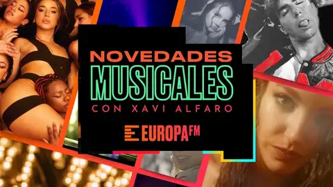 Las novedades musicales de la semana con Xavi Alfaro Las novedades musicales de la semana con Xavi Alfaro