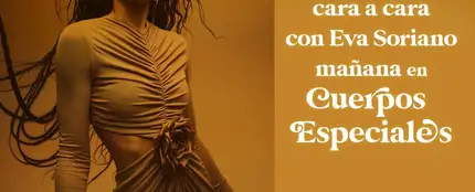 Eva Soriano se encuentra cara a cara con Loreen en 'Cuerpos especiales' Eva Soriano se encuentra cara a cara con Loreen en 'Cuerpos especiales'