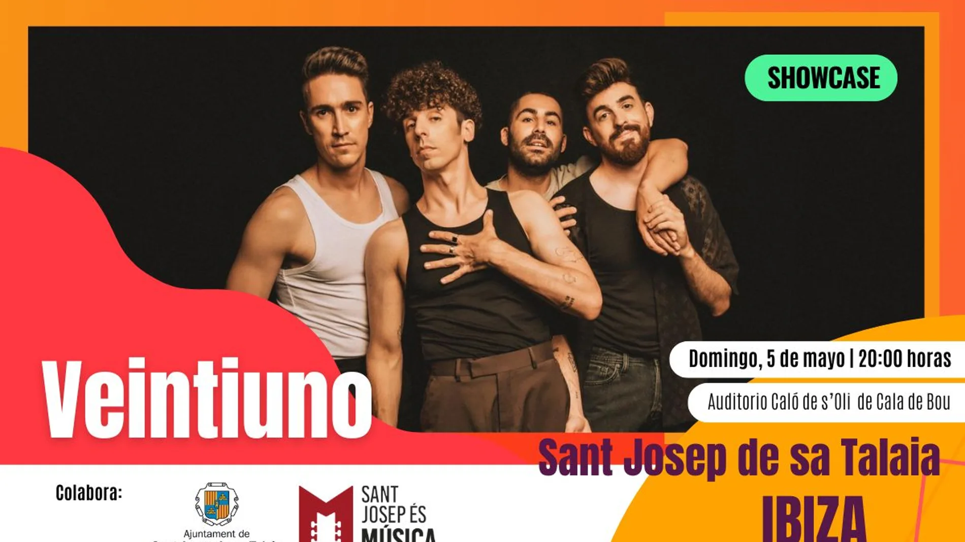 Apúntate al showcase exclusivo de Veintiuno en Sant Josep de sa Talaia
