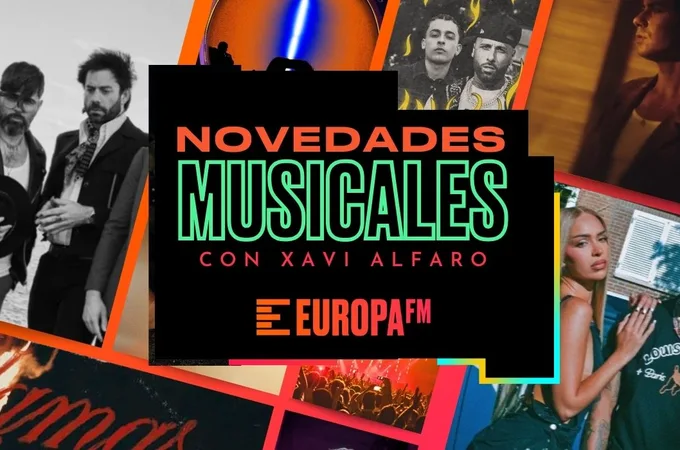Las novedades musicales en Europa FM