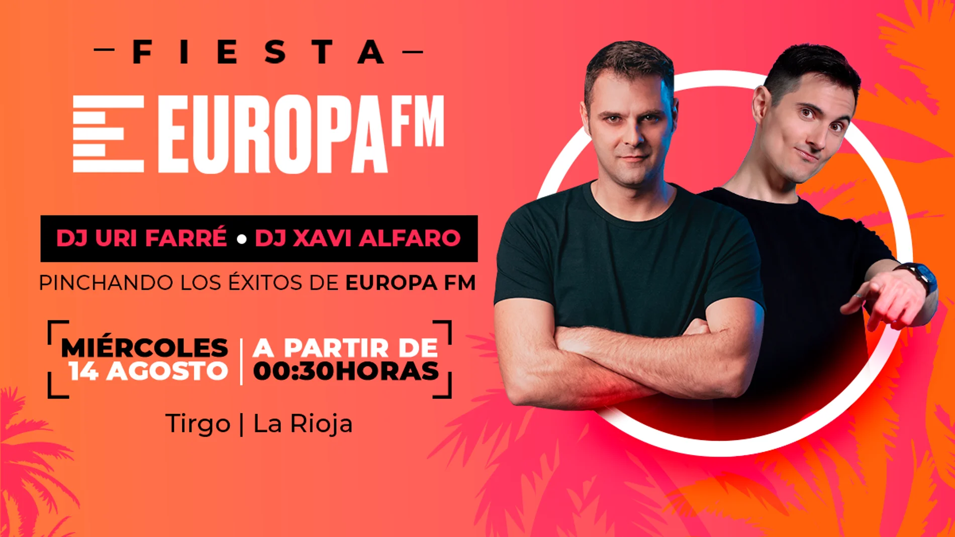 Vente de fiesta con Uri Farré, Xavi Alfaro y la mejor música a La Rioja  Vente de fiesta con Uri Farré, Xavi Alfaro y la mejor música a La Rioja