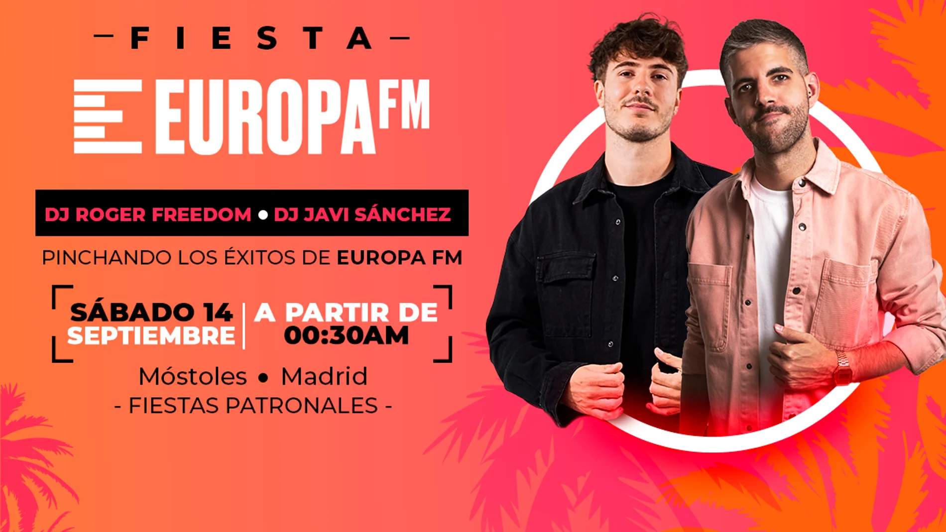 Javi Sánchez y Roger Freedom llevan la mejor música a las Fiestas de Móstoles Javi Sánchez y Roger Freedom llevan la mejor música a las Fiestas de Móstoles