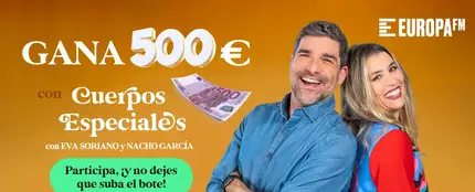 Gana 500 euros cada mañana en 'Cuerpos especiales' Gana 500 euros cada mañana en 'Cuerpos especiales'