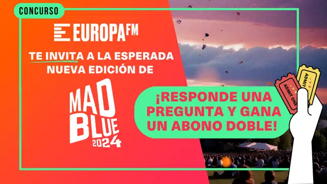 Europa FM te invita a MadBlue Festival, con Mikel Izal, Álvaro de Luna, Veintiuno y muchos más