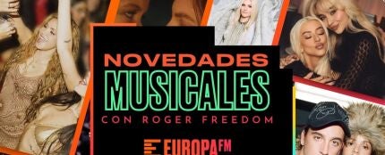 Las novedades musicales con Roger Freedom: Rosalía, Shakira, Sabrina Carpenter y mucho más 