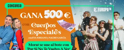 ¡Gana 500 euros cada día en 'Cuerpos especiales'! Morat se une al bote con 'Por Si No Te Vuelvo A Ver' ¡Gana 500 euros cada día en 'Cuerpos especiales'! Morat se une al bote con 'Por Si No Te Vuelvo A Ver'