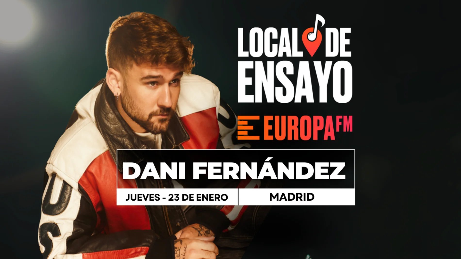 Dani Fernández, primer artista del Local de Ensayo Europa FM Dani Fernández, primer artista del Local de Ensayo Europa FM