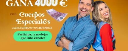 ¡Participa y no dejes que suba el bote! Gana 4.000 euros en 'Cuerpos especiales' ¡Participa y no dejes que suba el bote! Gana 4.000 euros en 'Cuerpos especiales'