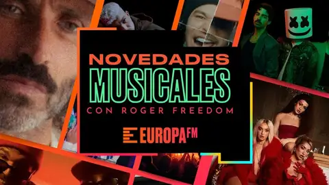 Las novedades musicales destacadas de Europa FM Las novedades musicales destacadas de Europa FM