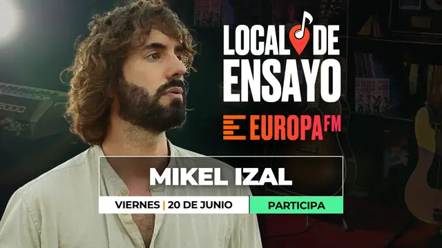 Aún puedes conseguir invitaciones para ver a Mikel Izal en el Local de Ensayo Europa FM