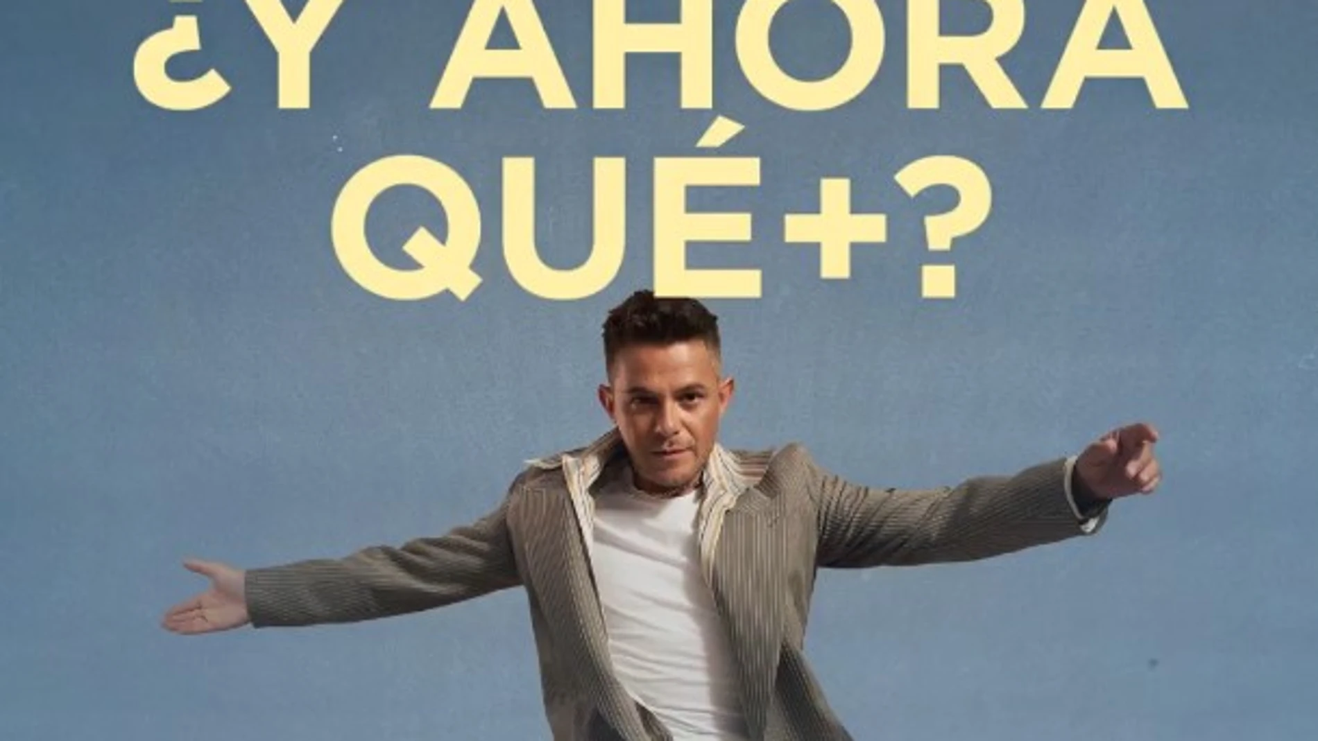 Alejandro Sanz anuncia '¿Y ahora qué +?, con más canciones y más colaboraciones Alejandro Sanz anuncia '¿Y ahora qué +?, con más canciones y más colaboraciones