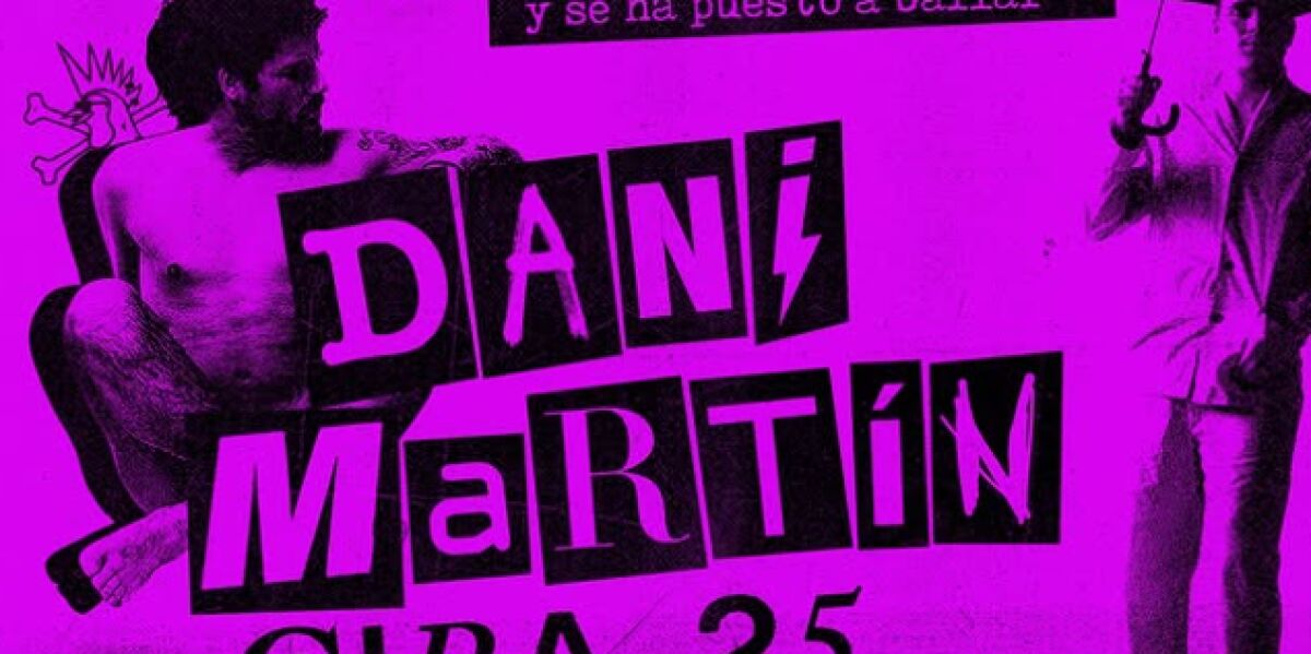 Cartel de Dani Martín en el Movistar Arena de Madrid con '25 P*t*s años'