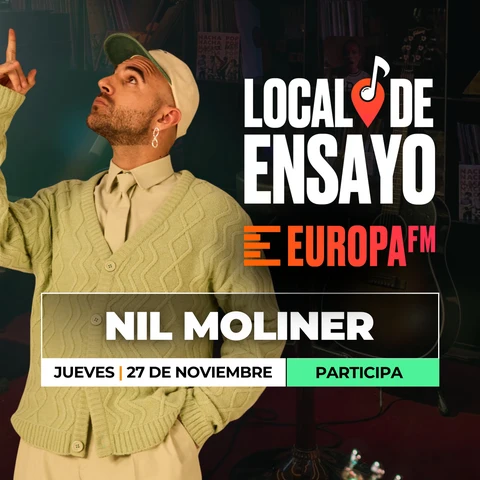 Consigue invitaciones para ver a Nil Moliner en el Local de Ensayo Europa FM Consigue invitaciones para ver a Nil Moliner en el Local de Ensayo Europa FM
