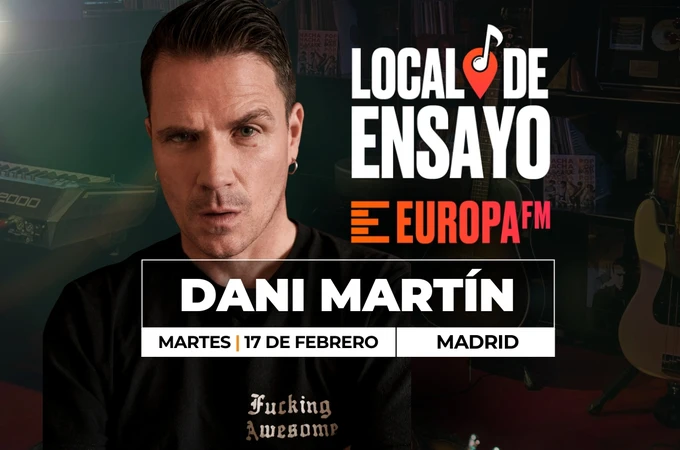 Dani Martín, nuevo artista del Local de Ensayo Europa FM Dani Martín, nuevo artista del Local de Ensayo Europa FM