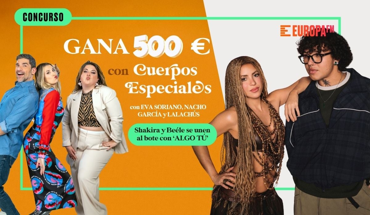 Shakira y Béele se unen al concurso 'Pilla la cita y gana la guita' de 'Cuerpos especiales' Shakira y Béele se unen al concurso 'Pilla la cita y gana la guita' de 'Cuerpos especiales'