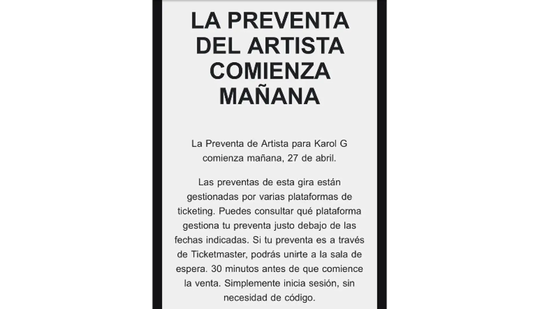 La preventa de entradas para Karol G se activa el lunes 27 de abril. La preventa de entradas para Karol G se activa el lunes 27 de abril.