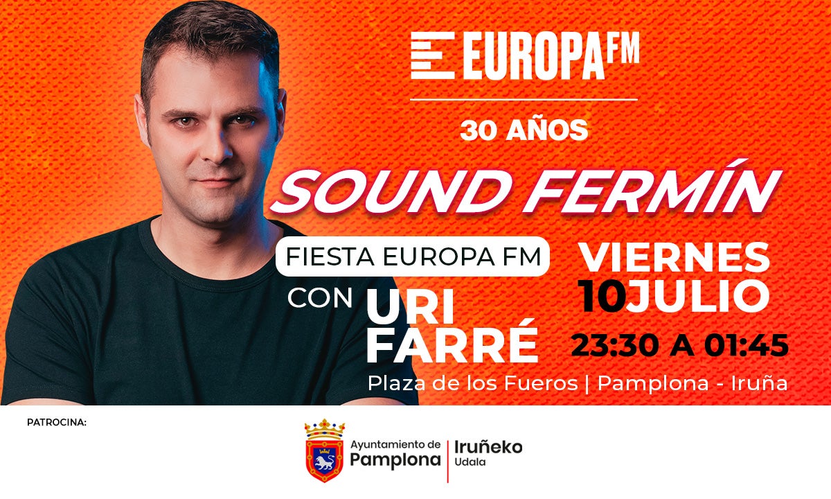Celebra Sound Fermín 2026 con Uri Farré y Europa FM Celebra Sound Fermín 2026 con Uri Farré y Europa FM