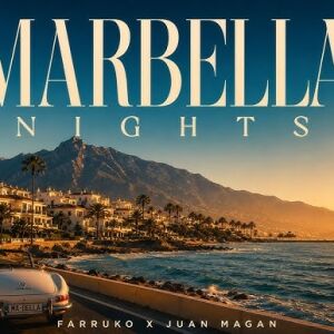 'Marbella Nights', el himno de Farruko y Juan Magán para los Premios Juventud 2026 'Marbella Nights', el himno de Farruko y Juan Magán para los Premios Juventud 2026