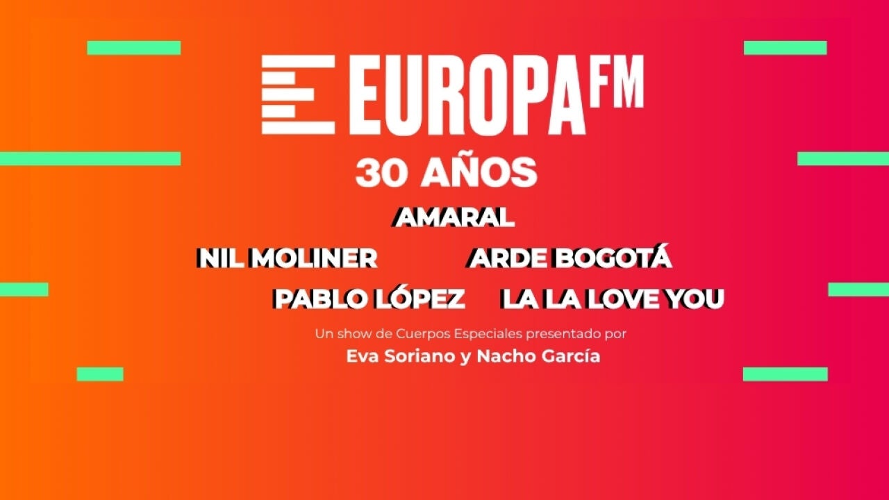 La fiesta 30 años Europa FM será una gala con música en directo y Eva Soriano y Nacho García como presentadores