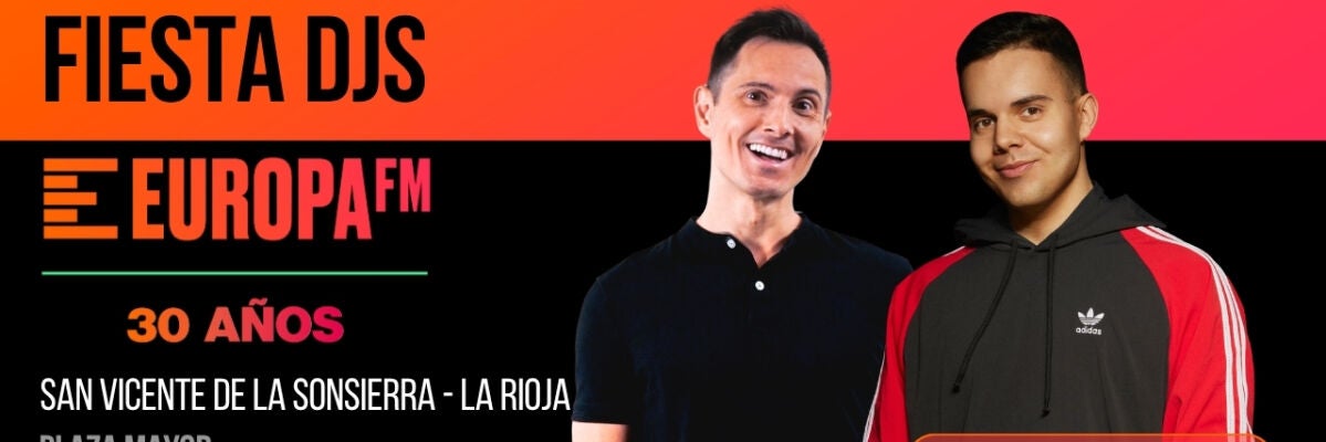 Celebra 30 años de Europa FM con Xavi Alfaro y Juan Diego Suárez en La Rioja