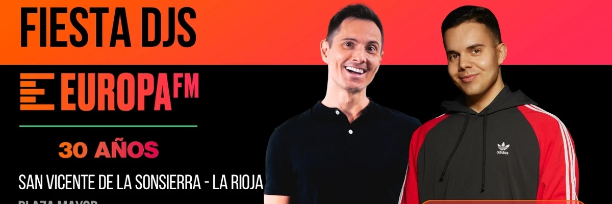 Celebra 30 años de Europa FM con Xavi Alfaro y Juan Diego Suárez en La Rioja Celebra 30 años de Europa FM con Xavi Alfaro y Juan Diego Suárez en La Rioja