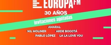 &iexcl;Han volado! Agotadas las invitaciones para la fiesta 30 a&ntilde;os Europa FM en solo una hora